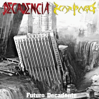 Decadencia : Futuro Decadente